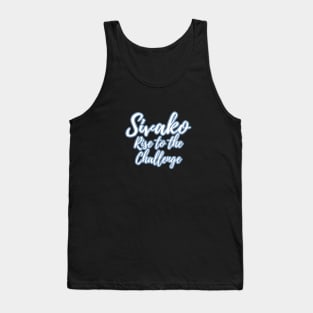 Sivako - Rise to the Challenge Tank Top